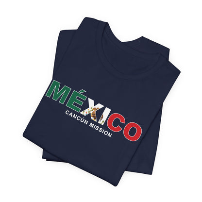 Mexico Cancun Mission Flag Title T-shirt - Latter-Day Saint LDS Missionary Gift - Book of Mormon