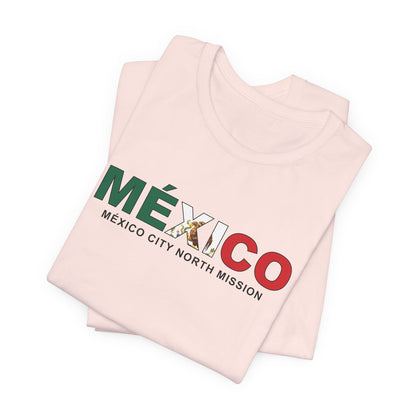 Mexico Mexico City North Mission Flag Title T-shirt - Latter-Day Saint LDS Missionary Gift - Book of Mormon