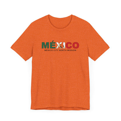 Mexico Mexico City North Mission Flag Title T-shirt - Latter-Day Saint LDS Missionary Gift - Book of Mormon