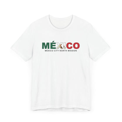 Mexico Mexico City North Mission Flag Title T-shirt - Latter-Day Saint LDS Missionary Gift - Book of Mormon