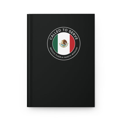 Mexico Puebla North Mission Circle Flag Called to Serve Black Hardcover Journal Matte - Latter-Day Saint LDS Missionary Gift - Book of Mormon