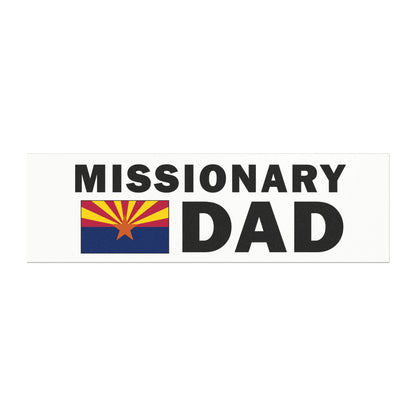 Missionary DAD Flag of Arizona Magnetic Bumper Sticker - Latter-Day Saint LDS Missionary Gift - Book of Mormon