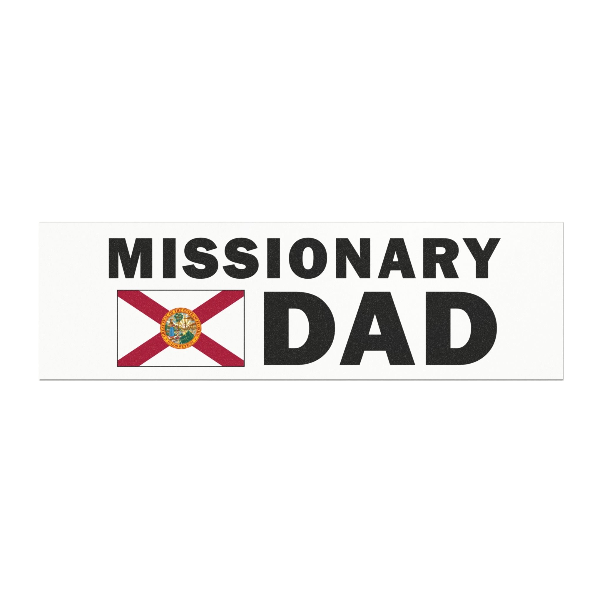 Missionary DAD Flag of Florida Magnetic Bumper Sticker - Latter-Day Saint LDS Missionary Gift - Book of Mormon