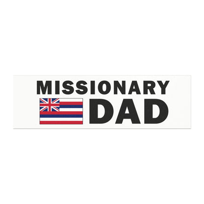 Missionary DAD Flag of Hawaii Magnetic Bumper Sticker - Latter-Day Saint LDS Missionary Gift - Book of Mormon