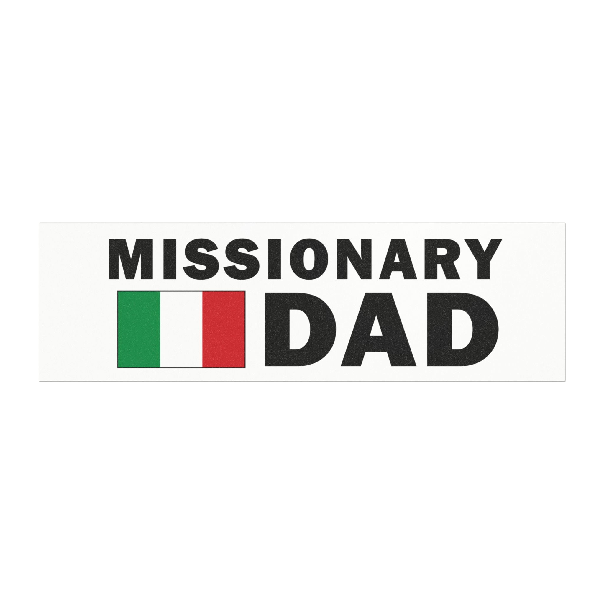 Missionary DAD Flag of Italy Magnetic Bumper Sticker - Latter-Day Saint LDS Missionary Gift - Book of Mormon