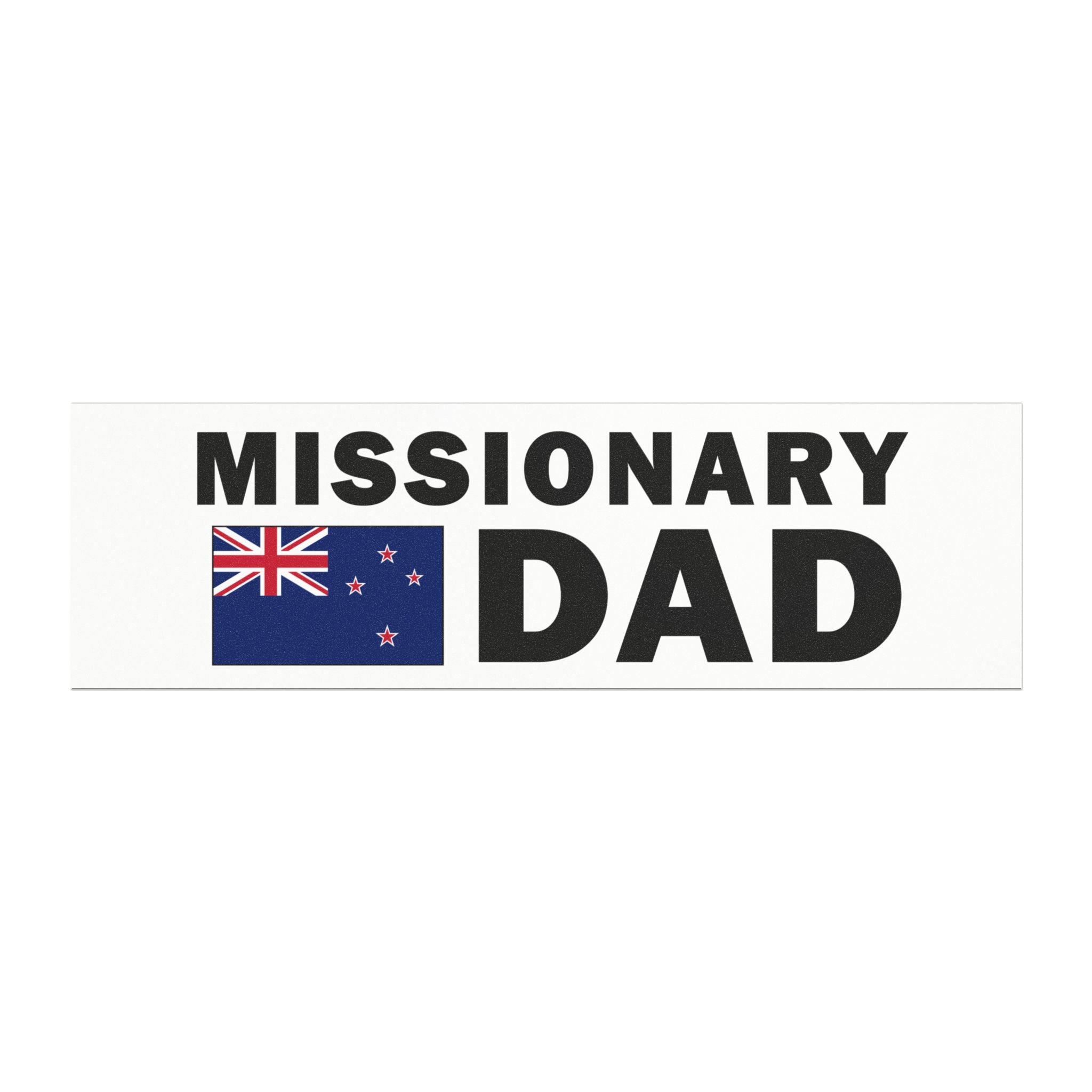 Missionary DAD Flag of New Zealand Magnetic Bumper Sticker - Latter-Day Saint LDS Missionary Gift - Book of Mormon