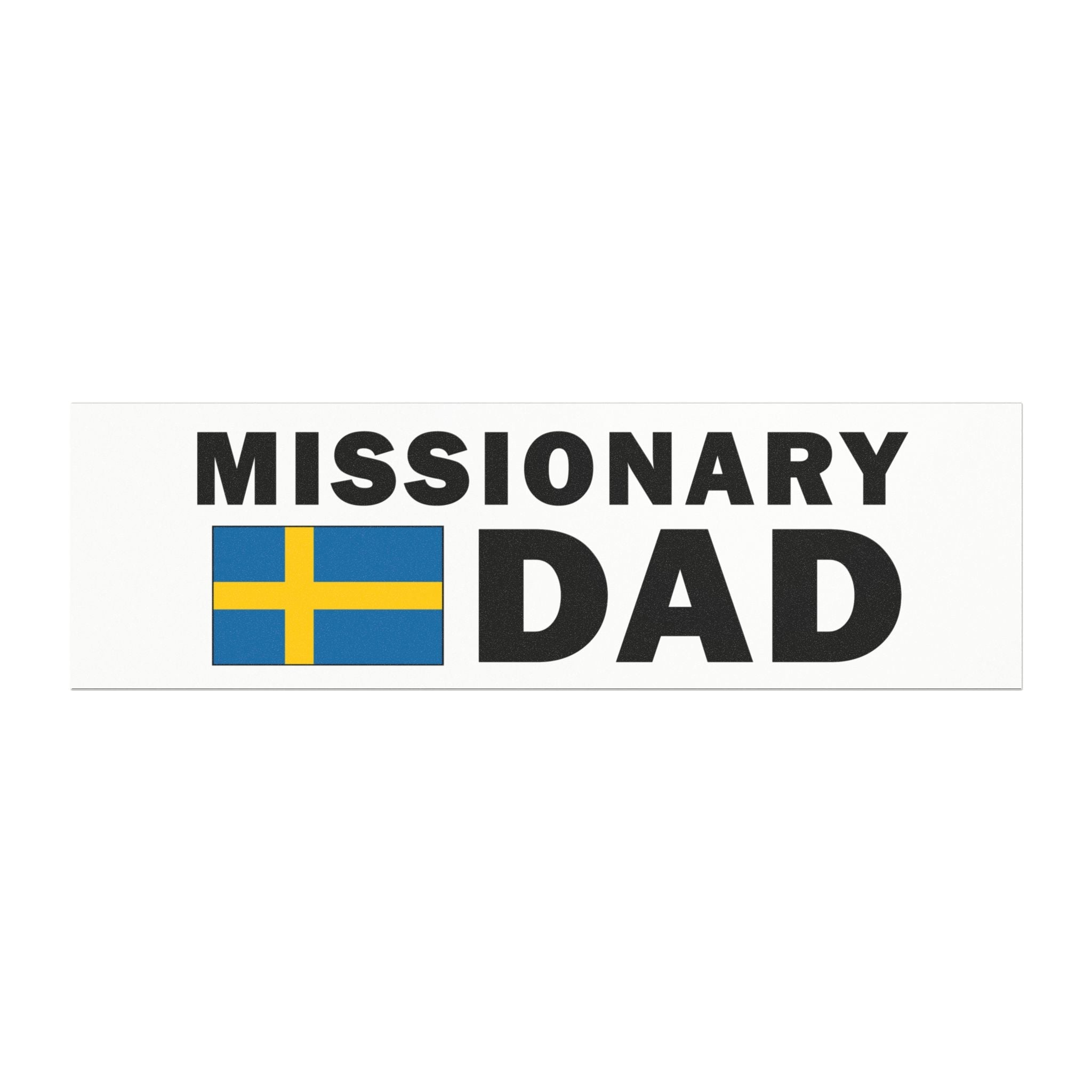 Missionary DAD Flag of Sweden Magnetic Bumper Sticker - Latter-Day Saint LDS Missionary Gift - Book of Mormon