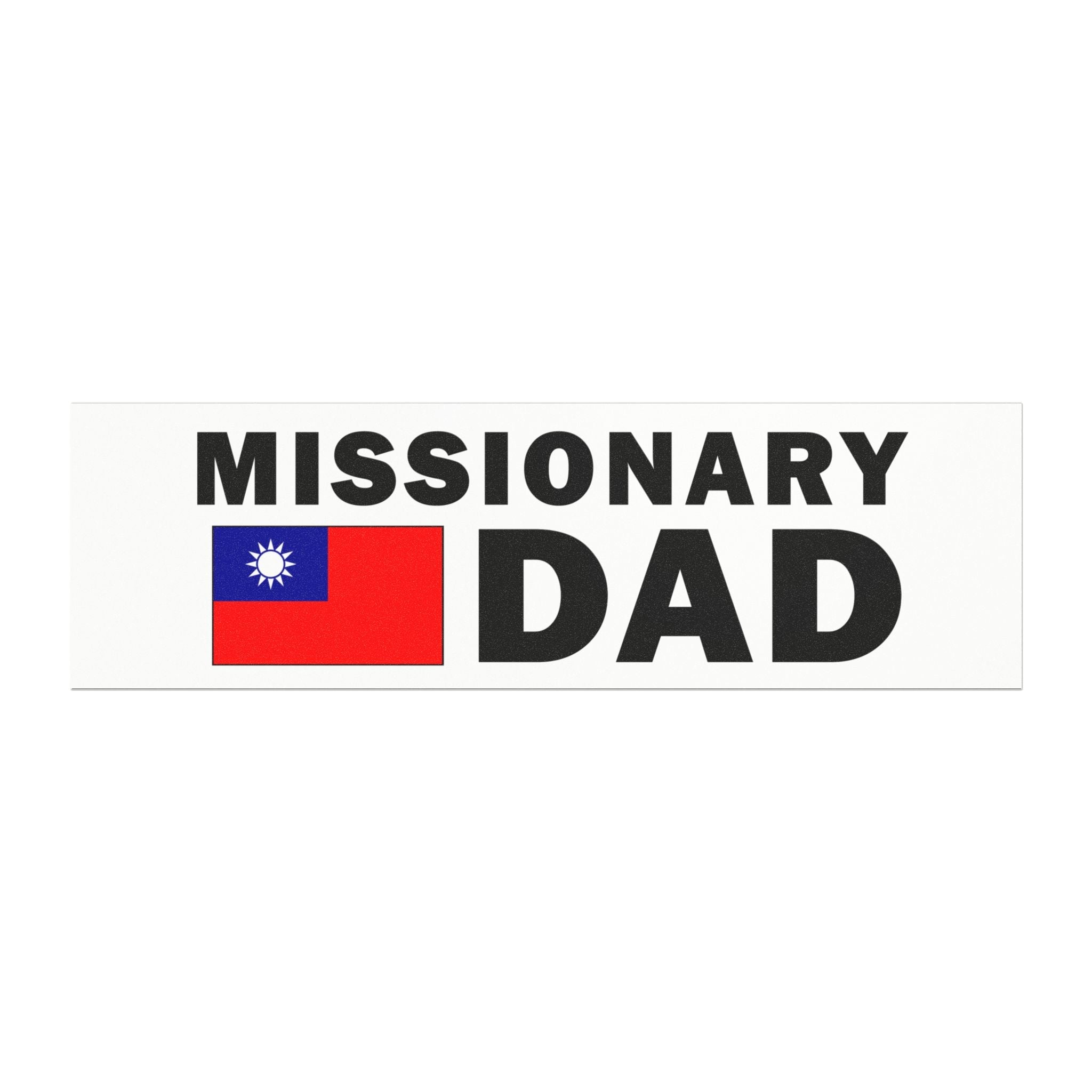 Missionary DAD Flag of Taiwan Magnetic Bumper Sticker - Latter-Day Saint LDS Missionary Gift - Book of Mormon