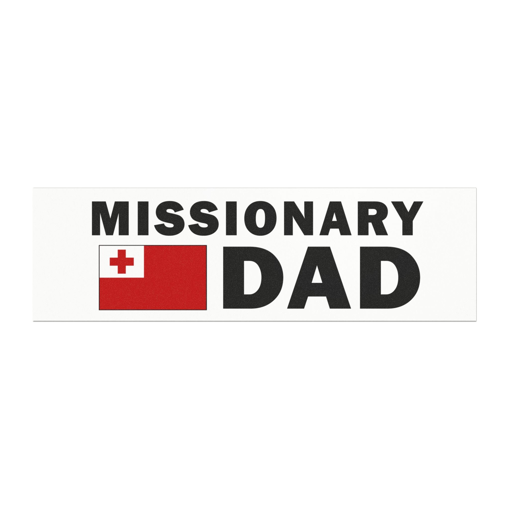 Missionary DAD Flag of Tonga Magnetic Bumper Sticker - Latter-Day Saint LDS Missionary Gift - Book of Mormon