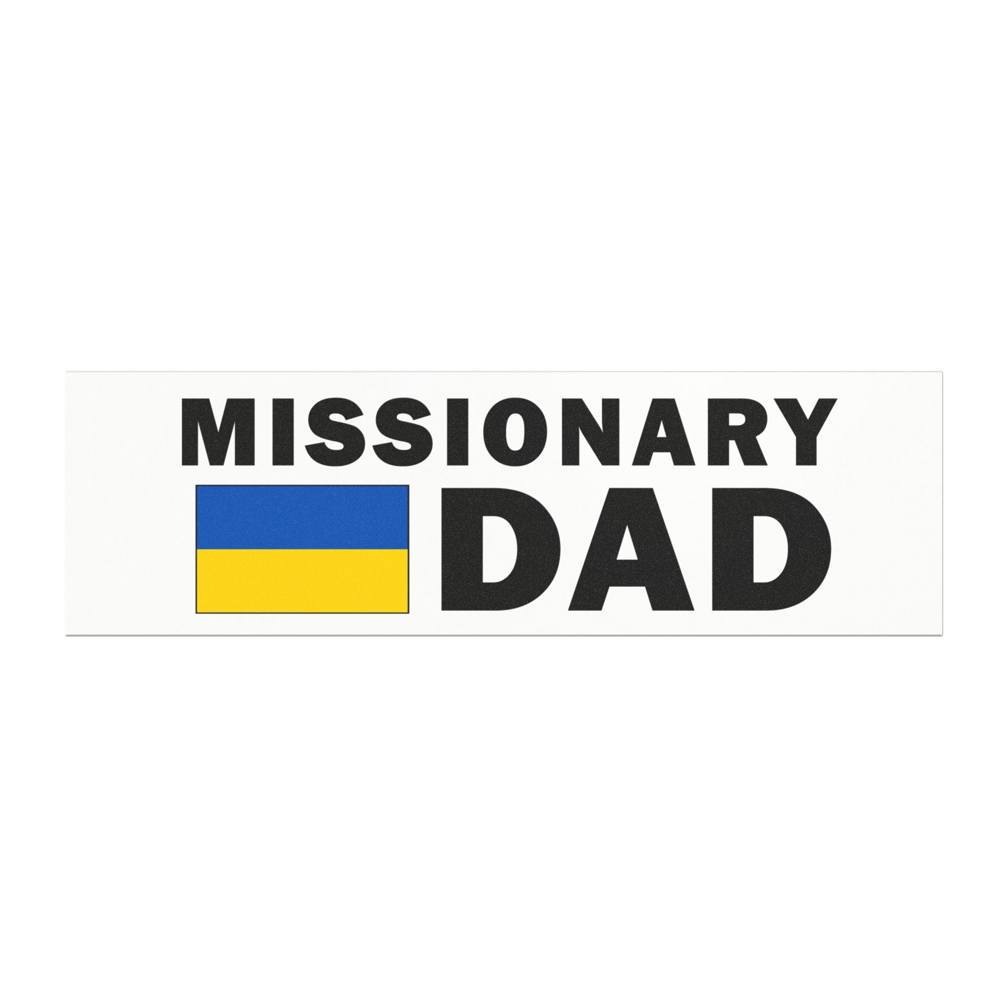 Missionary DAD Flag of Ukraine Magnetic Bumper Sticker - Latter-Day Saint LDS Missionary Gift - Book of Mormon