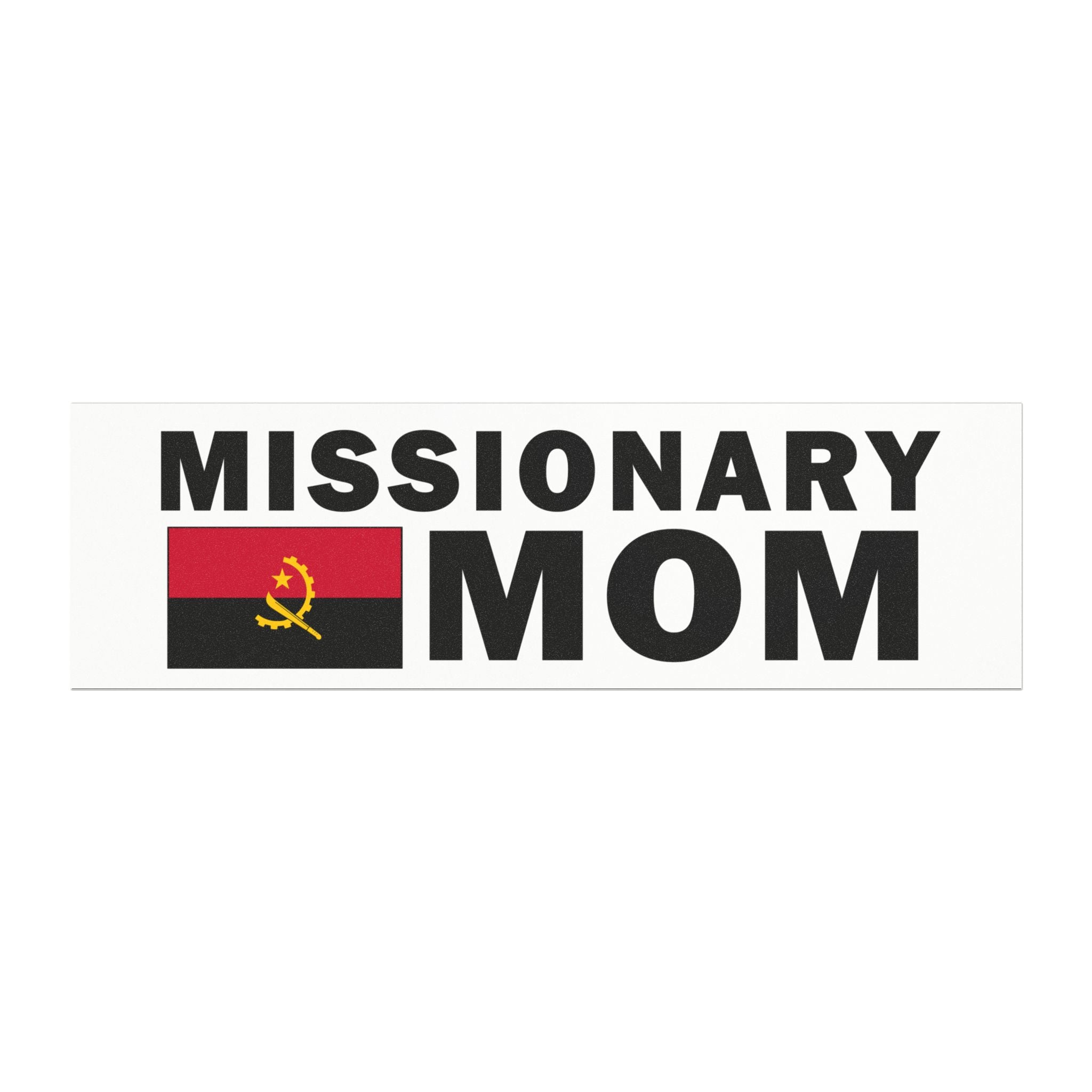 Missionary MOM Flag of Angola Magnetic Bumper Sticker - Latter-Day Saint LDS Missionary Gift - Book of Mormon