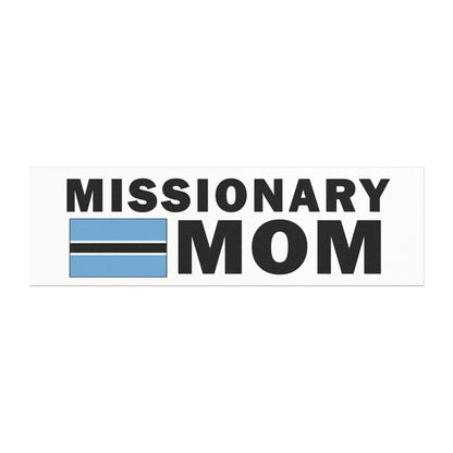 Missionary MOM Flag of Botswana Magnetic Bumper Sticker - Latter-Day Saint LDS Missionary Gift - Book of Mormon