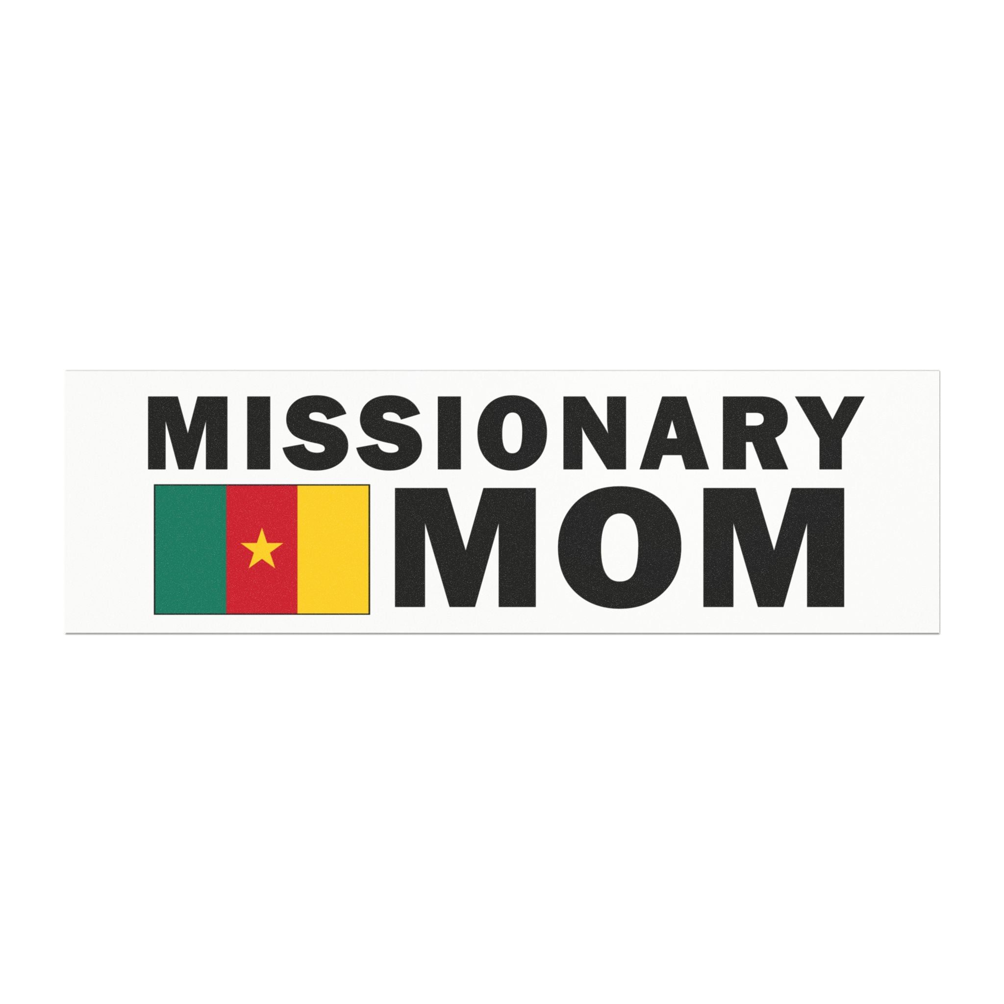 Missionary MOM Flag of Cameroon Magnetic Bumper Sticker - Latter-Day Saint LDS Missionary Gift - Book of Mormon