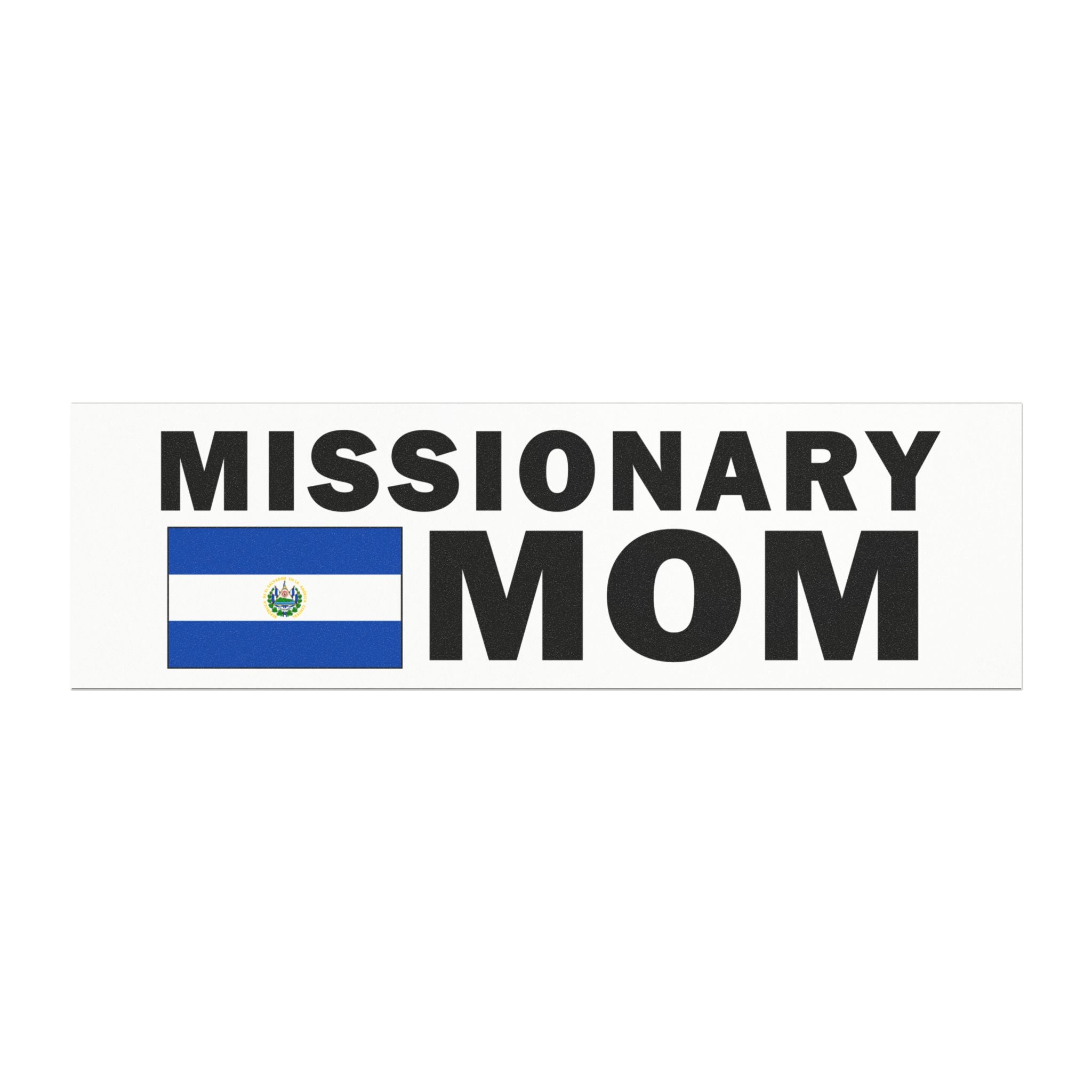 Missionary MOM Flag of El Salvador Magnetic Bumper Sticker - Latter-Day Saint LDS Missionary Gift - Book of Mormon