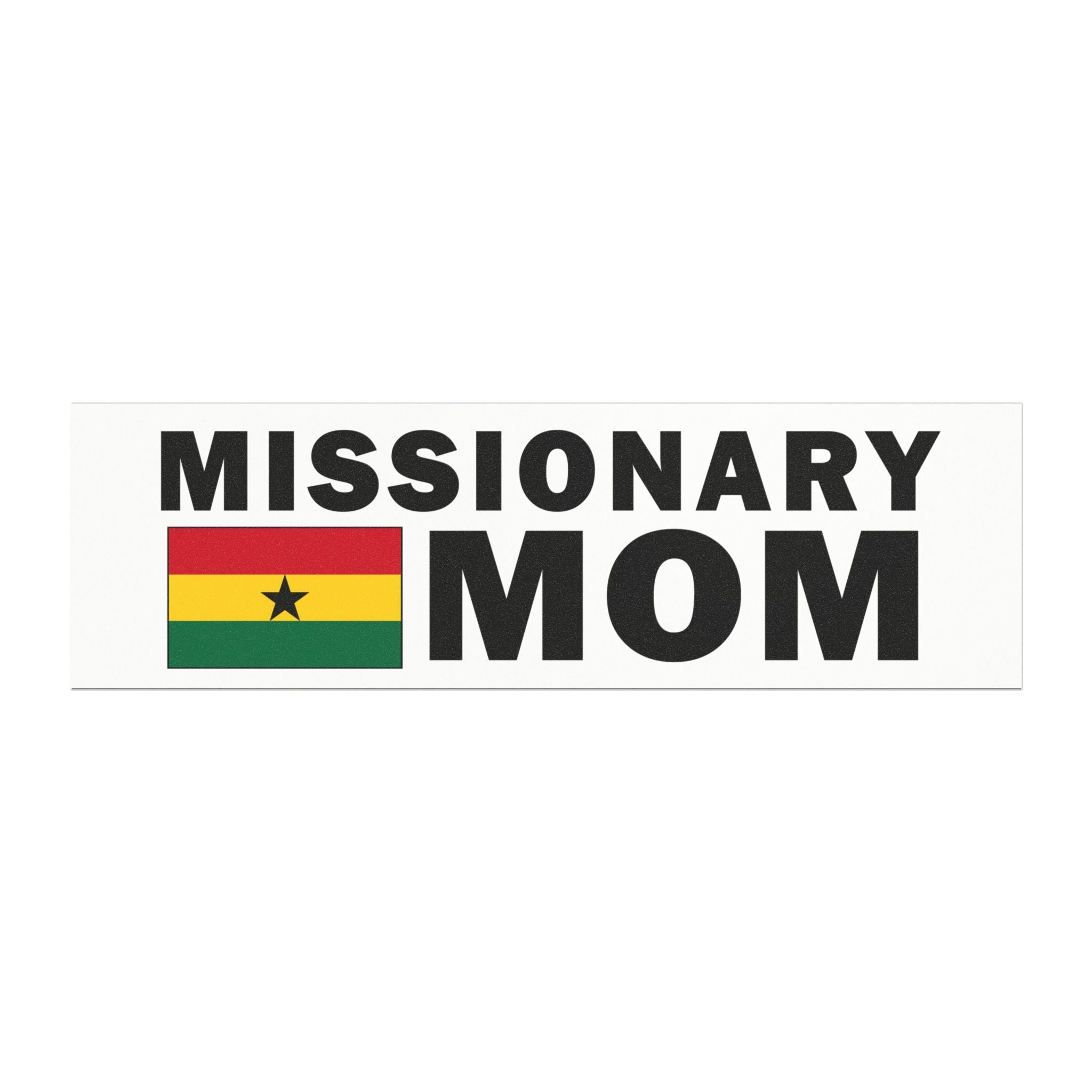 Missionary MOM Flag of Ghana Magnetic Bumper Sticker - Latter-Day Saint LDS Missionary Gift - Book of Mormon