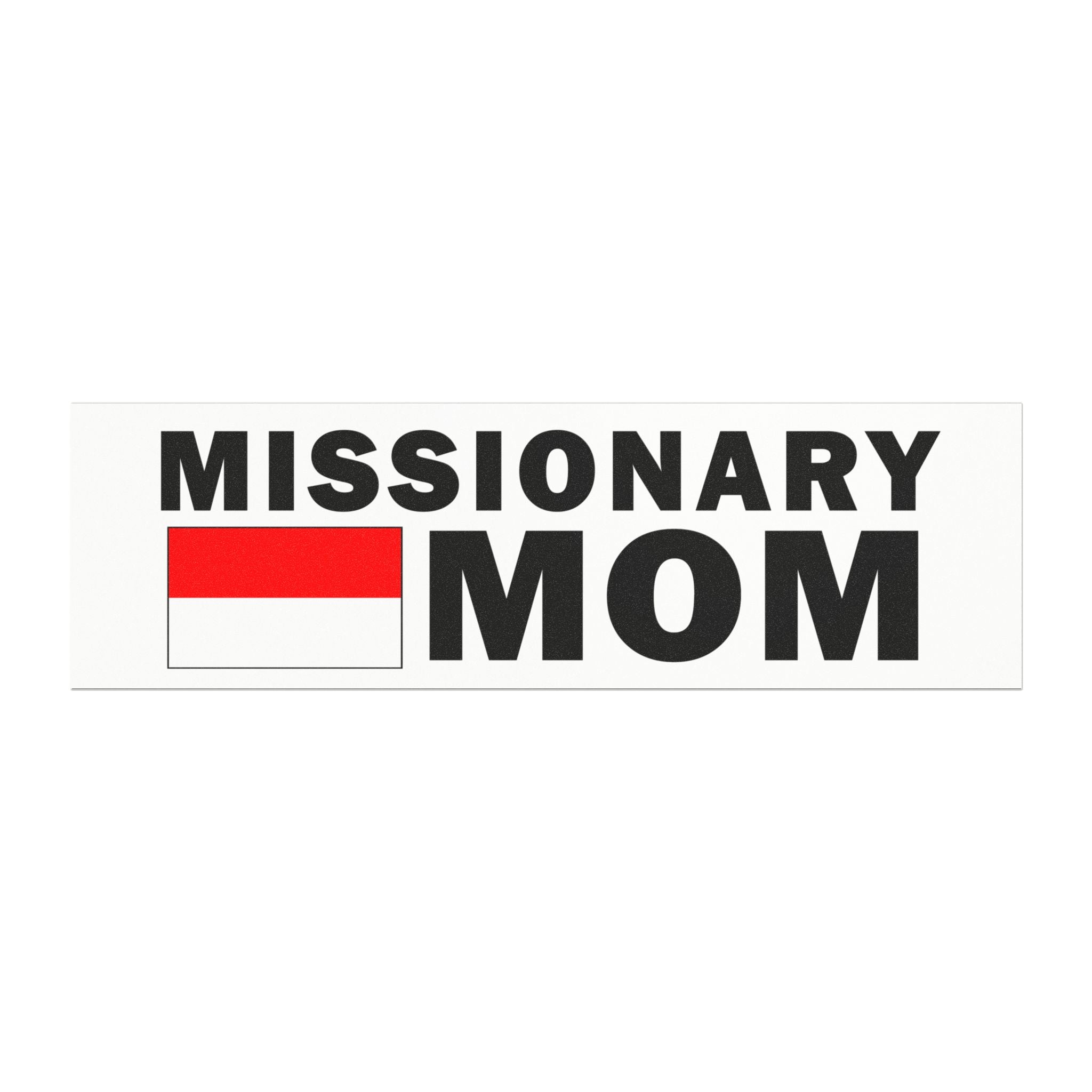 Missionary MOM Flag of Indonesia Magnetic Bumper Sticker - Latter-Day Saint LDS Missionary Gift - Book of Mormon
