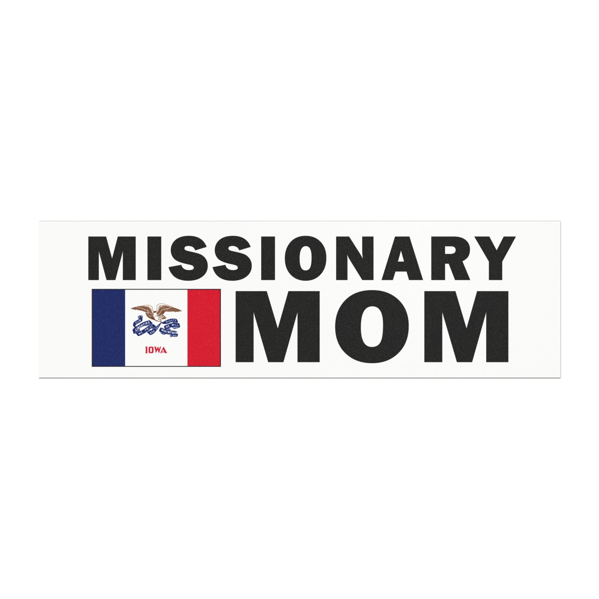 Missionary MOM Flag of Iowa Magnetic Bumper Sticker - Mission Wishlist - LDS Missionary Gift Store