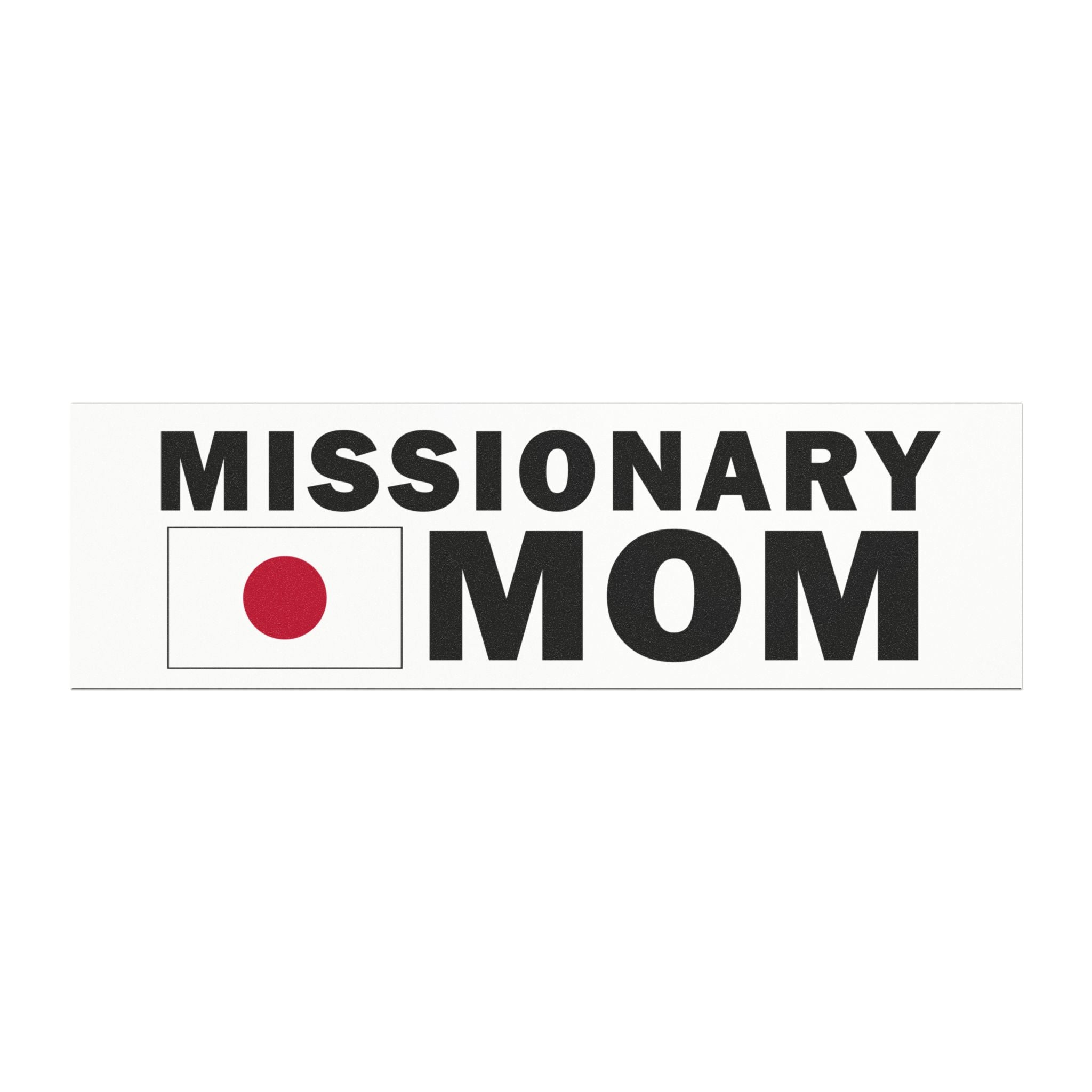 Missionary MOM Flag of Japan Magnetic Bumper Sticker - Latter-Day Saint LDS Missionary Gift - Book of Mormon