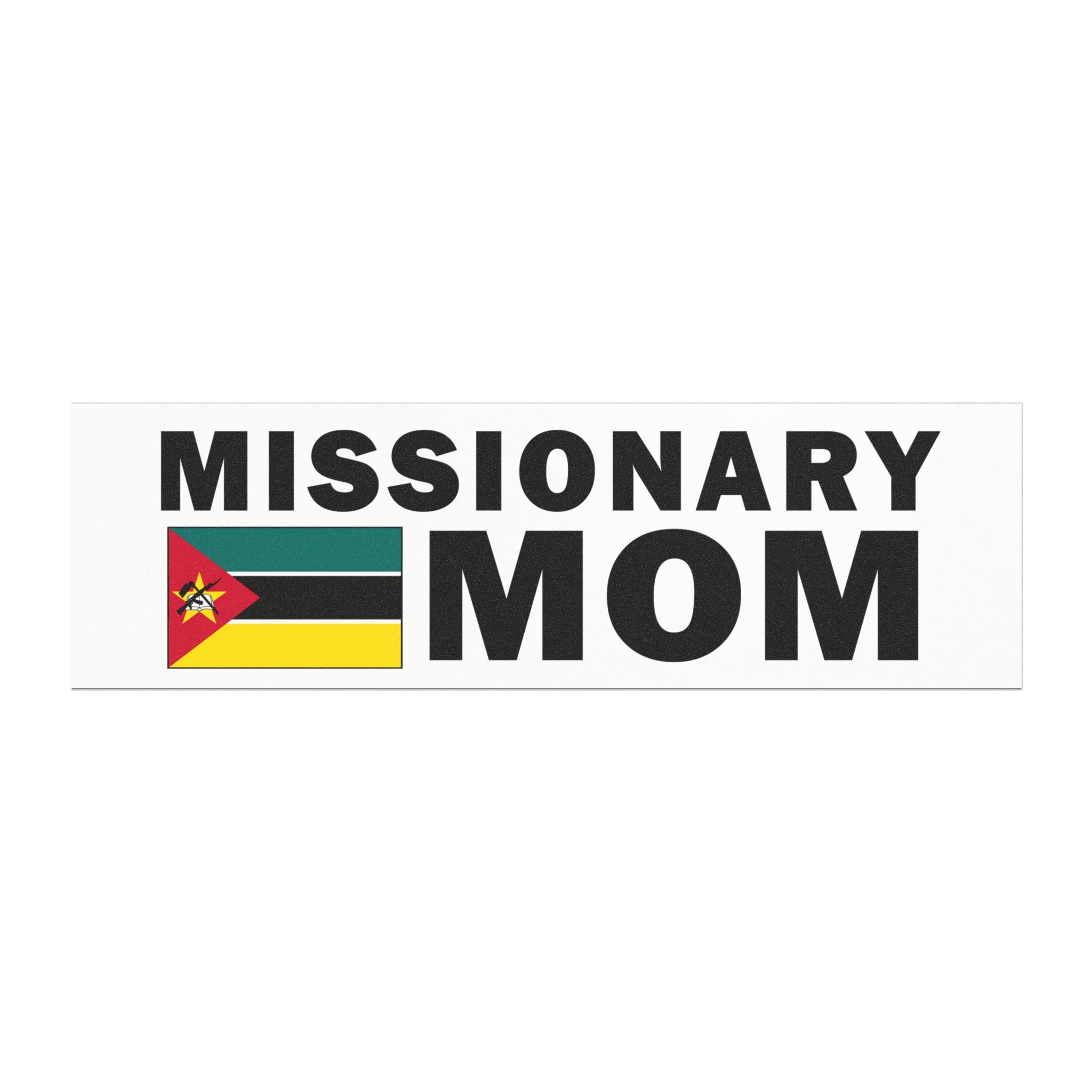 Missionary MOM Flag of Mozambique Magnetic Bumper Sticker - Latter-Day Saint LDS Missionary Gift - Book of Mormon