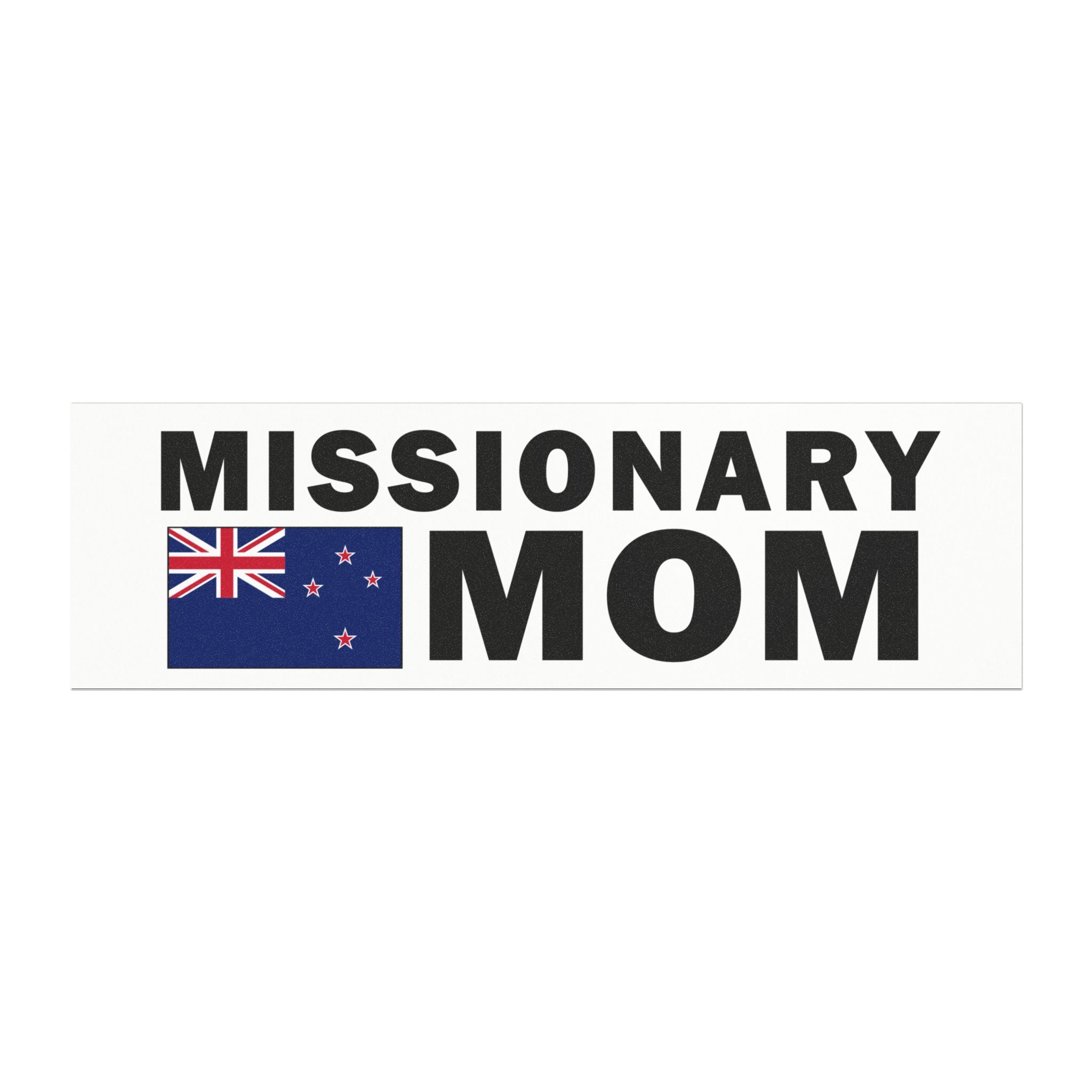Missionary MOM Flag of New Zealand Magnetic Bumper Sticker - Latter-Day Saint LDS Missionary Gift - Book of Mormon