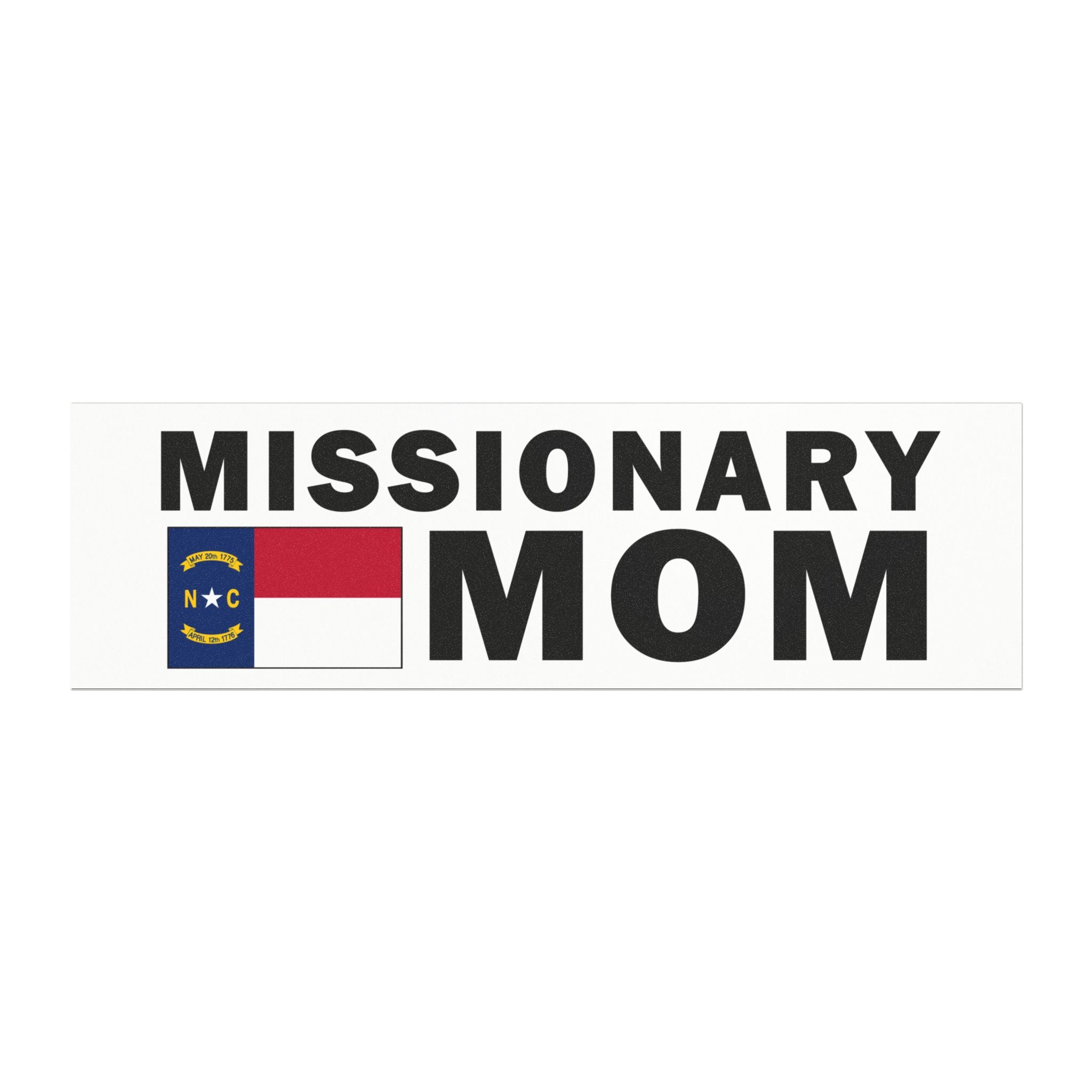 Missionary MOM Flag of North Carolina Magnetic Bumper Sticker - Mission Wishlist - LDS Missionary Gift Store