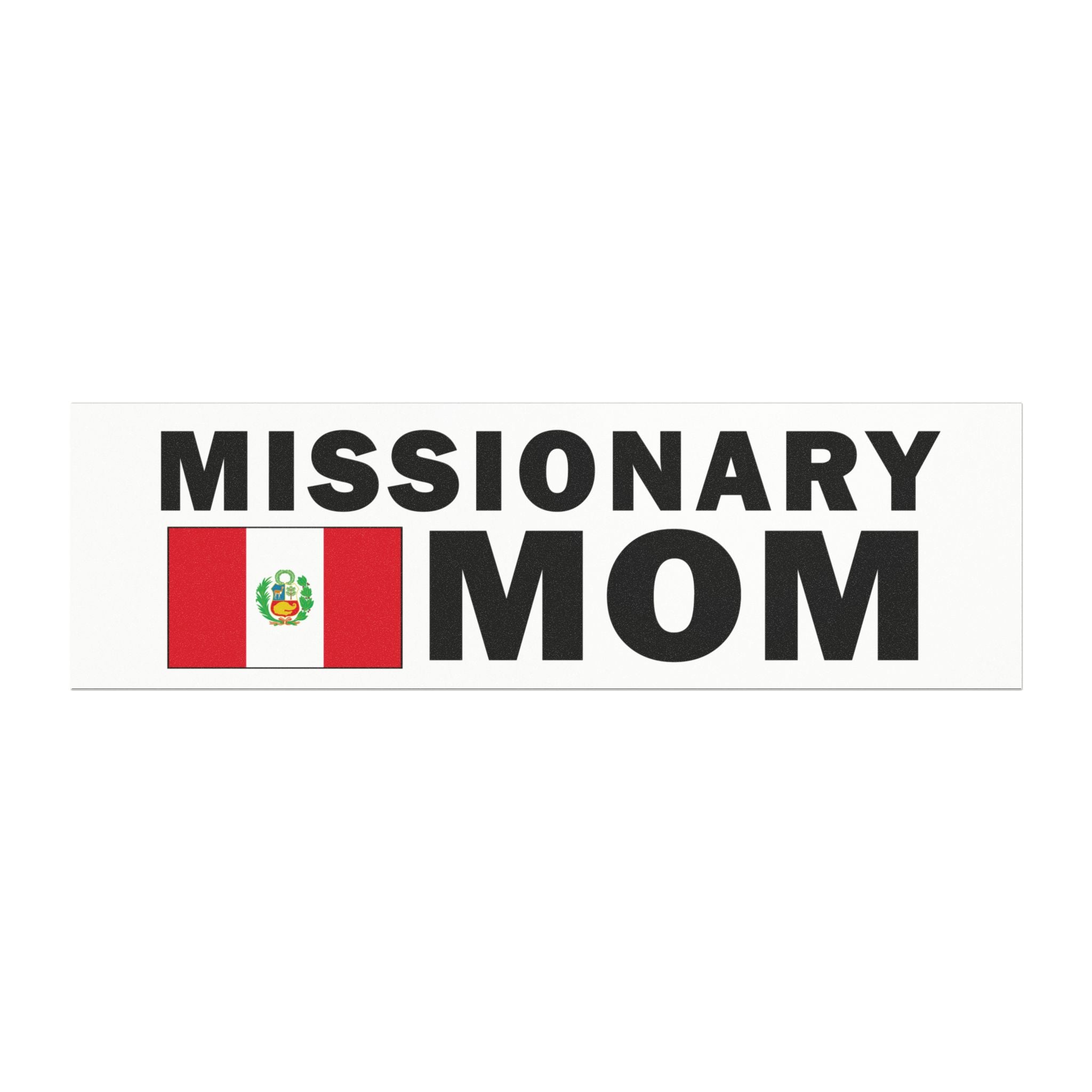 Missionary MOM Flag of Peru Magnetic Bumper Sticker - Latter-Day Saint LDS Missionary Gift - Book of Mormon