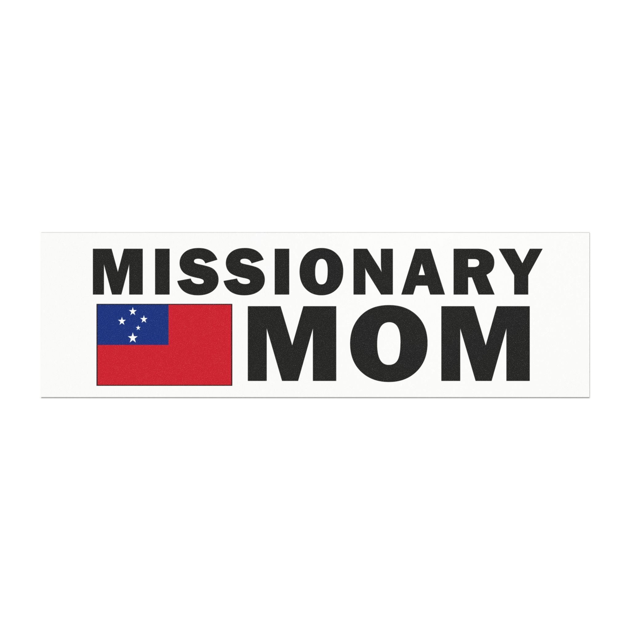 Missionary MOM Flag of Samoa Magnetic Bumper Sticker - Latter-Day Saint LDS Missionary Gift - Book of Mormon