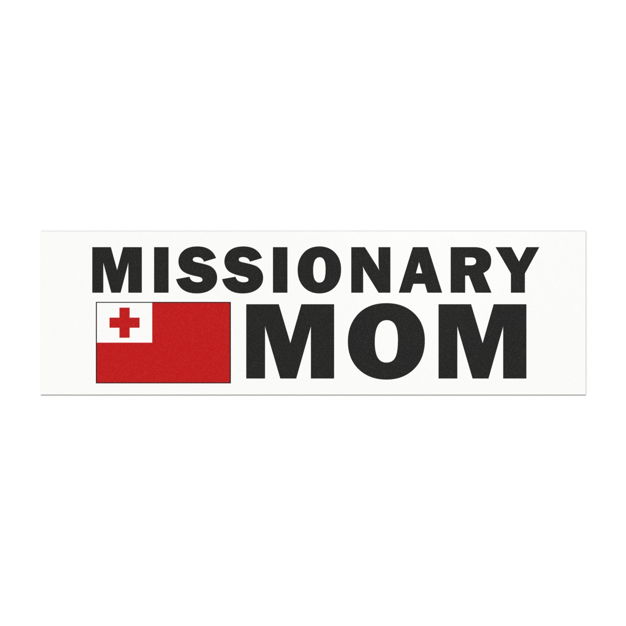 Missionary MOM Flag of Tonga Magnetic Bumper Sticker - Latter-Day Saint LDS Missionary Gift - Book of Mormon