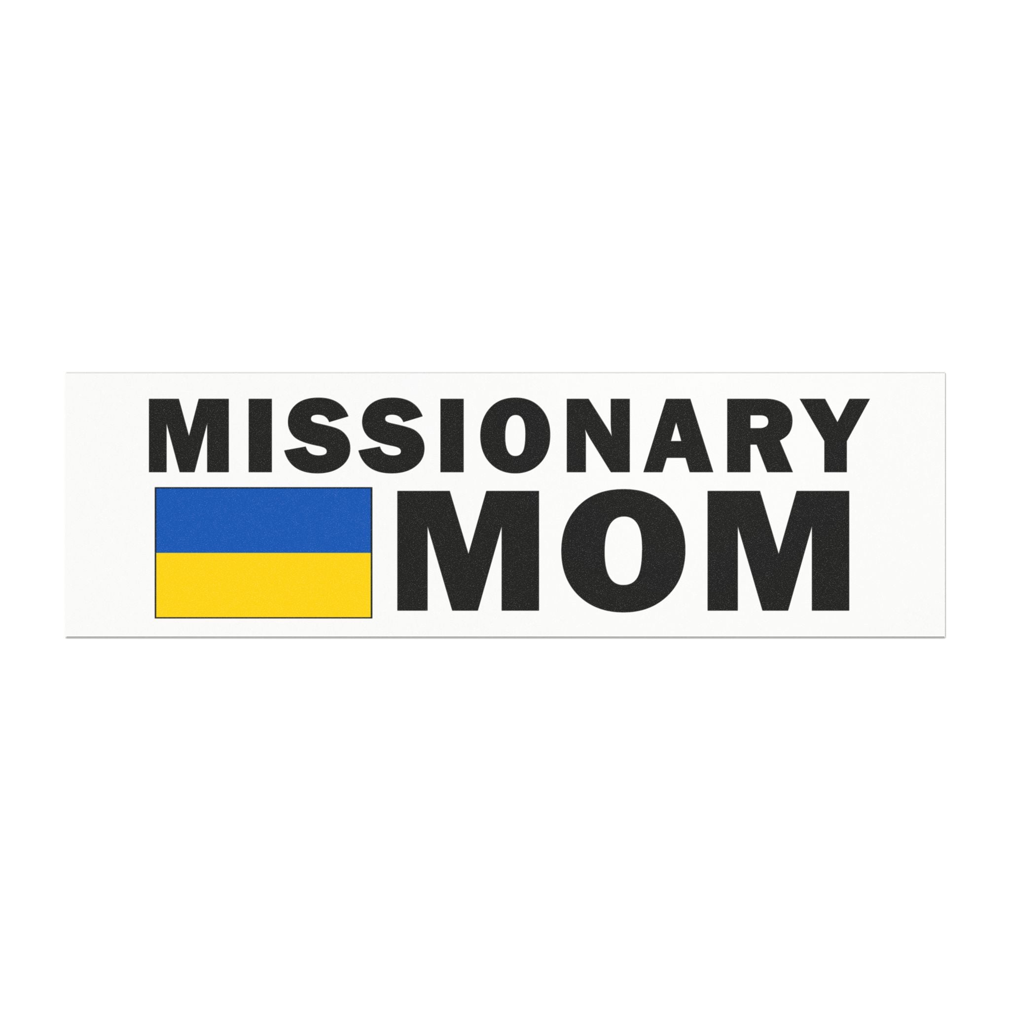 Missionary MOM Flag of Ukraine Magnetic Bumper Sticker - Latter-Day Saint LDS Missionary Gift - Book of Mormon