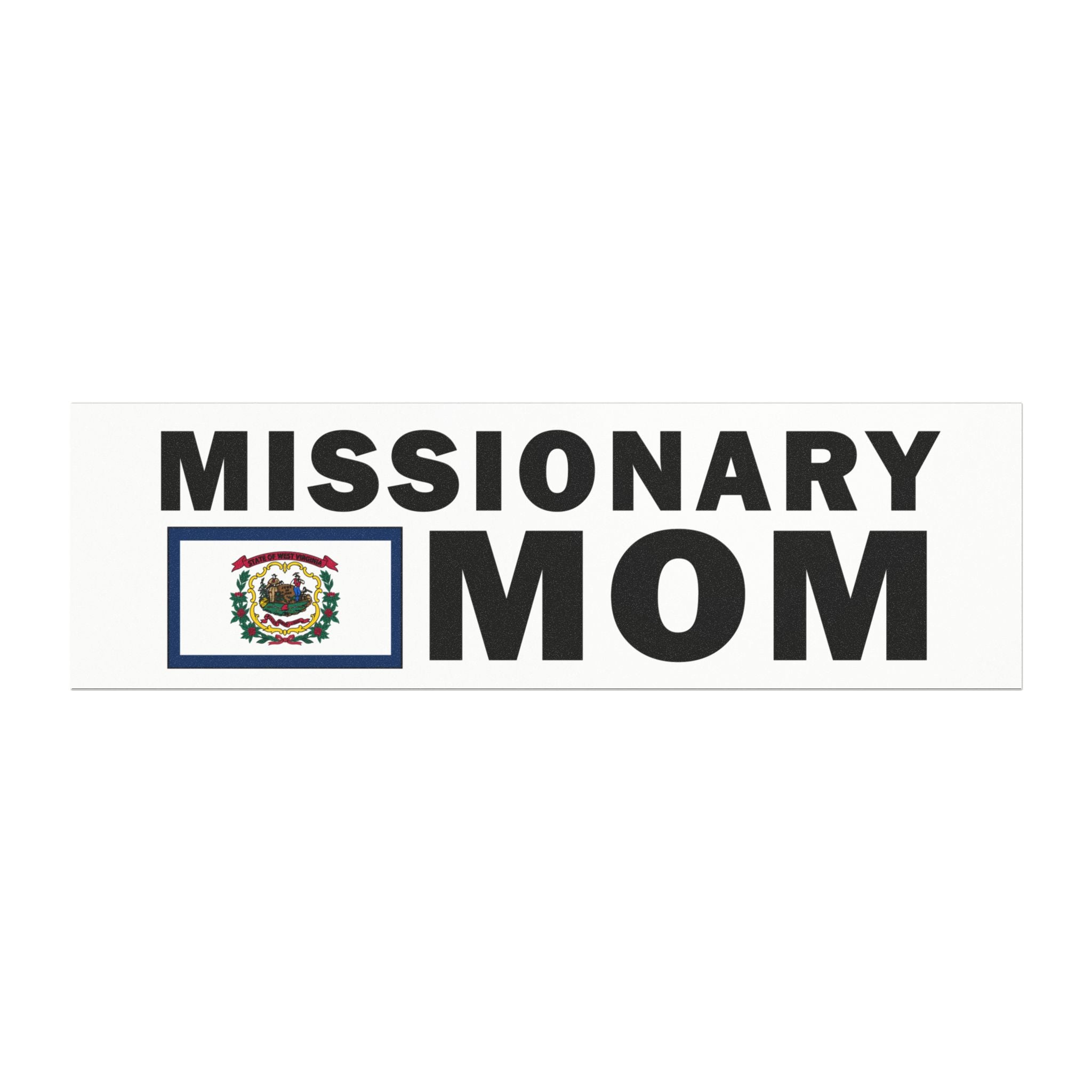 Missionary MOM Flag of West Virginia Magnetic Bumper Sticker - Mission Wishlist - LDS Missionary Gift Store