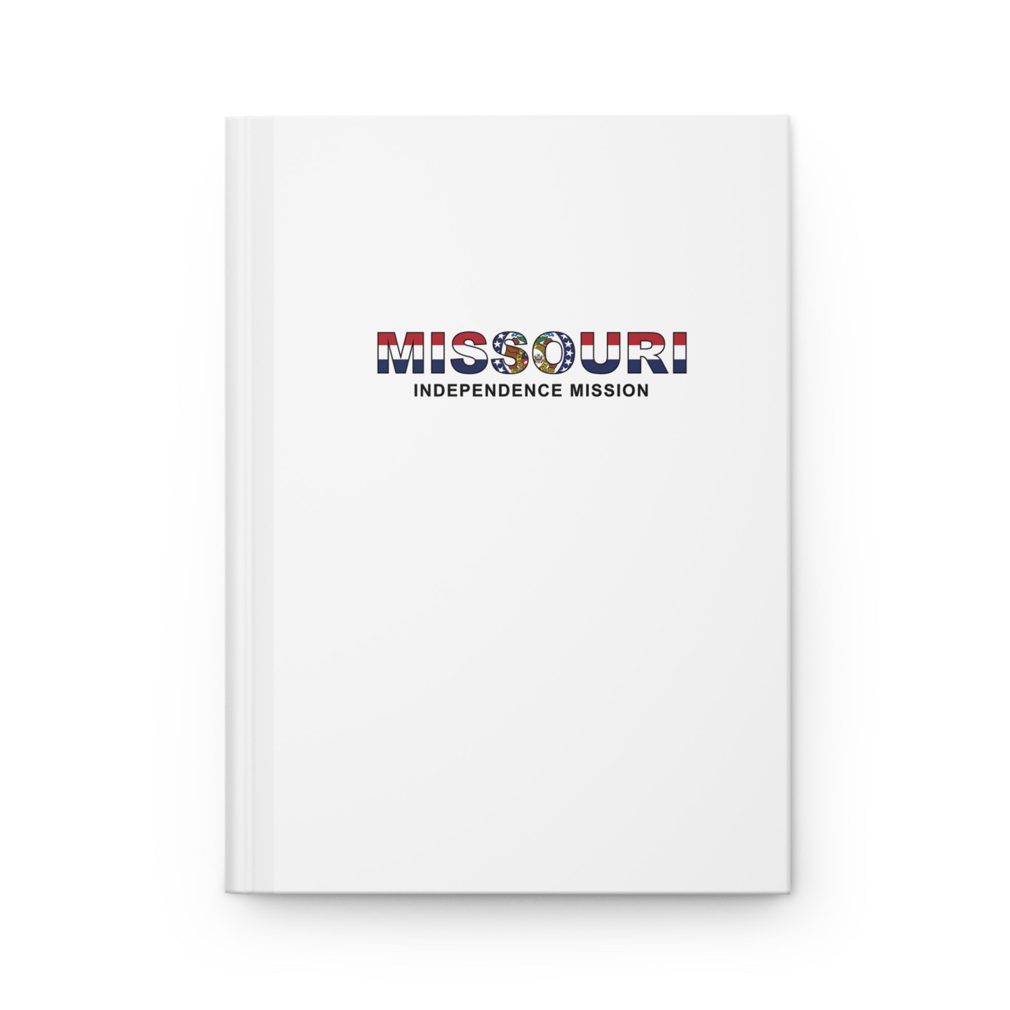 Missouri Independence Mission Flag Title White Hardcover Journal Matte - Latter-Day Saint LDS Missionary Gift - Book of Mormon