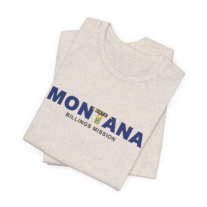 Montana Billings Mission Flag Title T-shirt - Latter-Day Saint LDS Missionary Gift - Book of Mormon