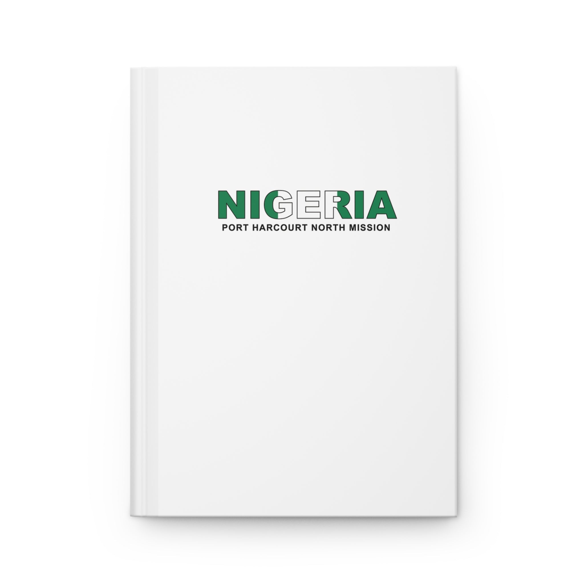 Nigeria Port Harcourt North Mission Flag Title White Hardcover Journal Matte - Latter-Day Saint LDS Missionary Gift - Book of Mormon