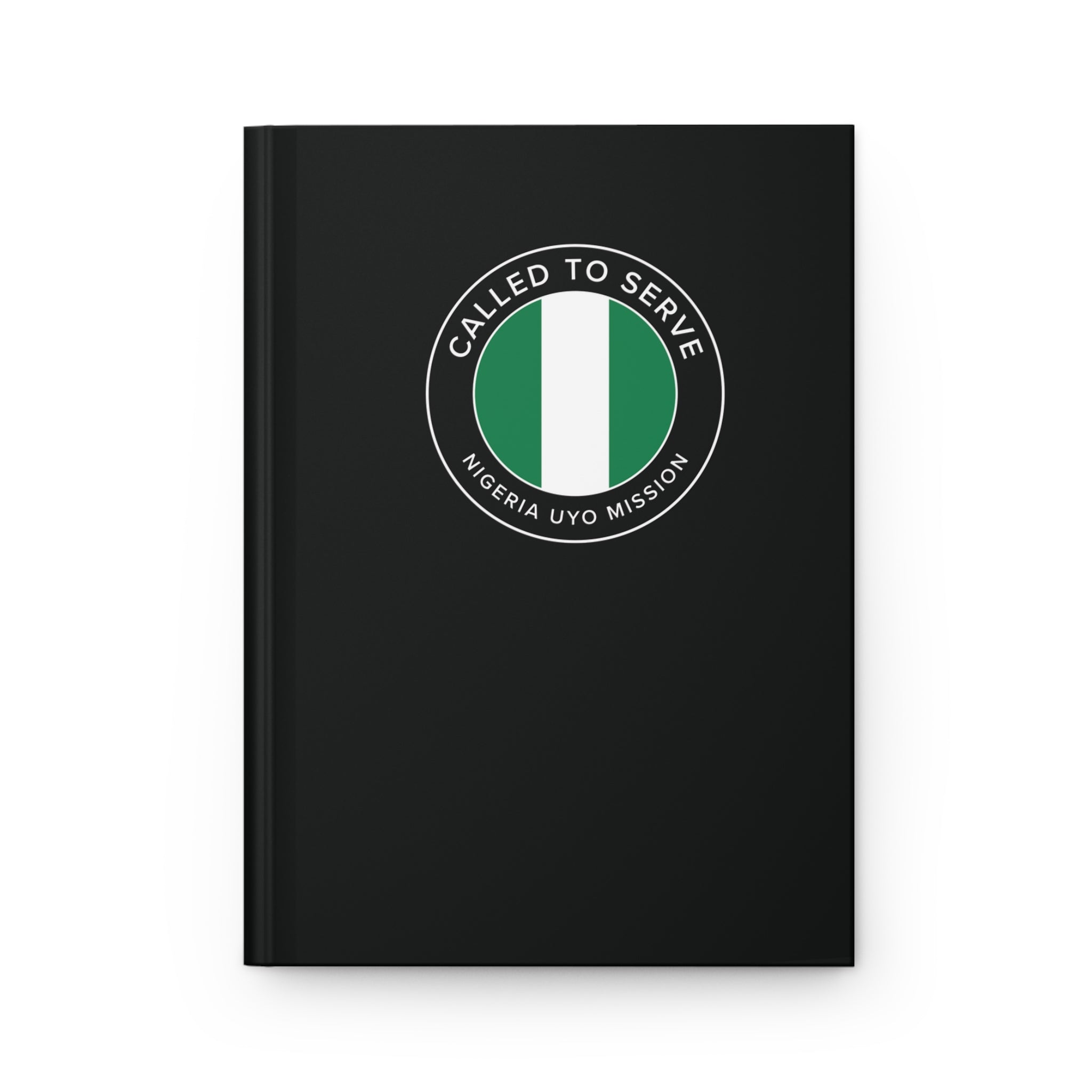 Nigeria Uyo Mission Circle Flag Called to Serve Black Hardcover Journal Matte - Latter-Day Saint LDS Missionary Gift - Book of Mormon