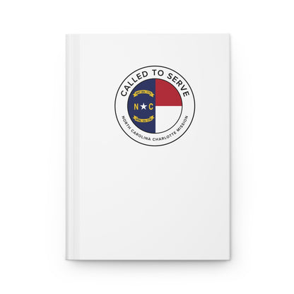 North Carolina Charlotte Mission Circle Flag Called to Serve White Hardcover Journal Matte - Latter-Day Saint LDS Missionary Gift - Book of Mormon