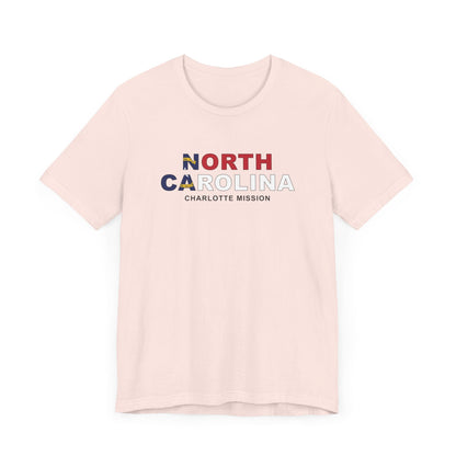 North Carolina Charlotte Mission Flag Title T-shirt - Latter-Day Saint LDS Missionary Gift - Book of Mormon