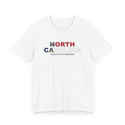 North Carolina Charlotte Mission Flag Title T-shirt - Latter-Day Saint LDS Missionary Gift - Book of Mormon