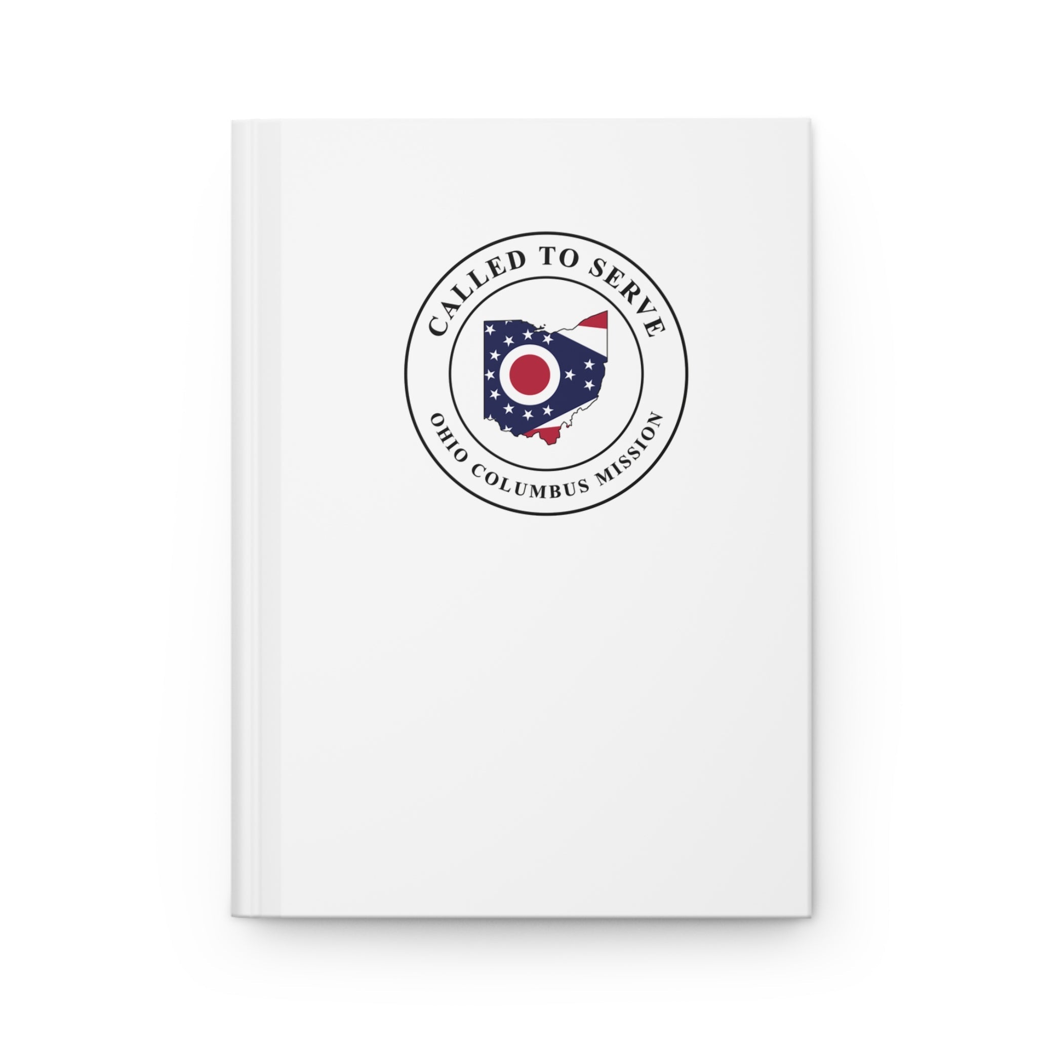 Ohio Columbus Mission Flag Map Called to Serve White Hardcover Journal Matte - Latter-Day Saint LDS Missionary Gift - Book of Mormon