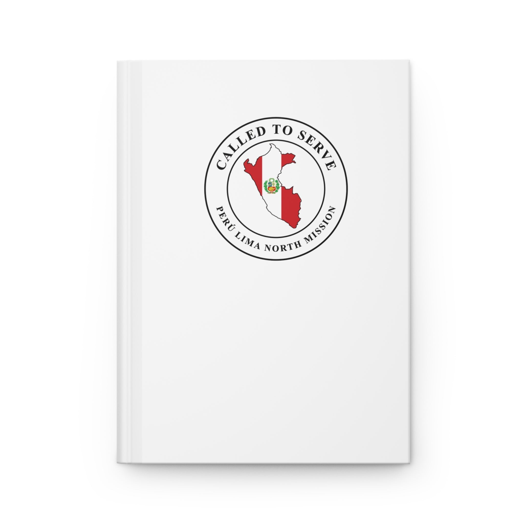 Peru Lima North Mission Flag Map Called to Serve White Hardcover Journal Matte - Latter-Day Saint LDS Missionary Gift - Book of Mormon