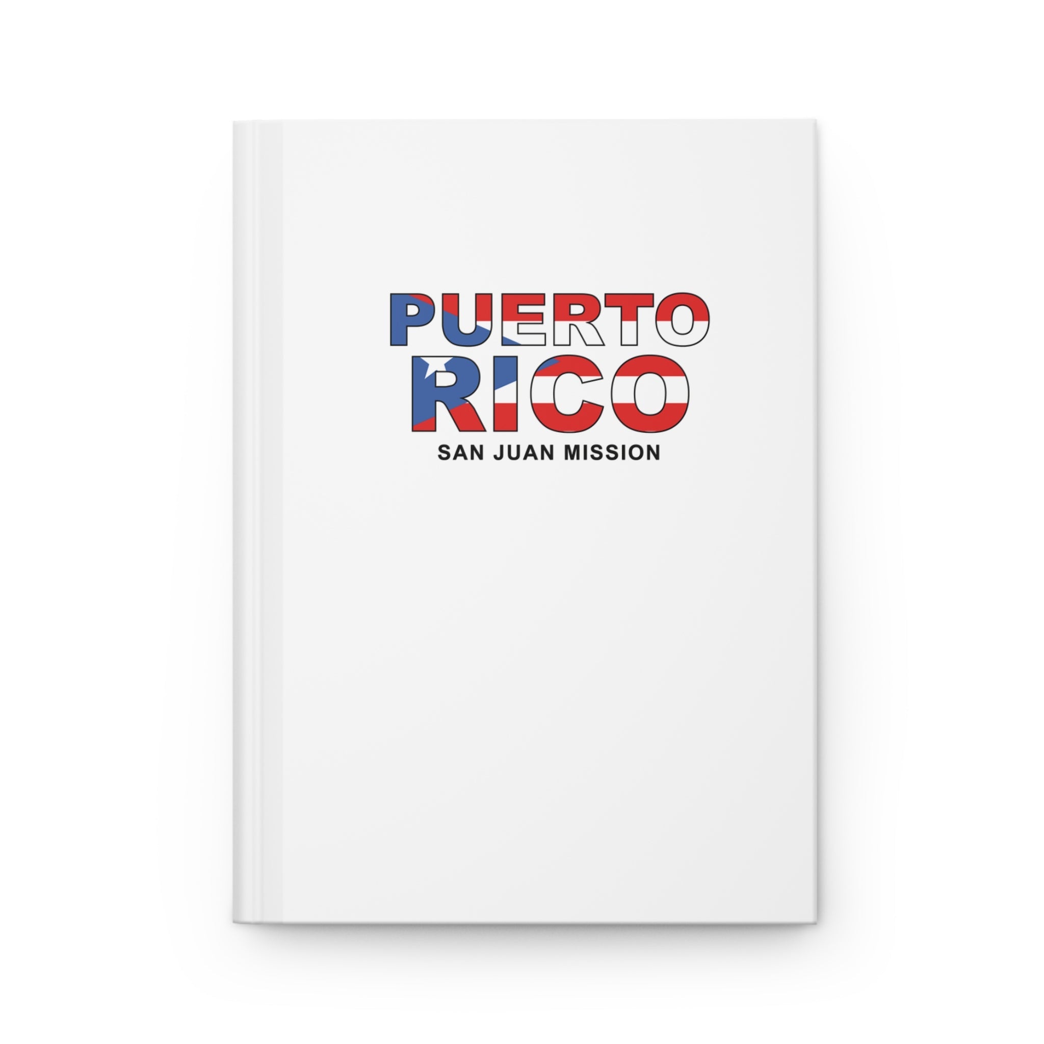 Puerto Rico San Juan Mission Flag Title White Hardcover Journal Matte - Latter-Day Saint LDS Missionary Gift - Book of Mormon