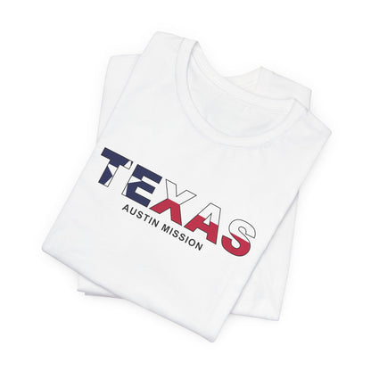 Texas Austin Mission Flag Title T-shirt - Latter-Day Saint LDS Missionary Gift - Book of Mormon