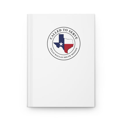 Texas Dallas South Mission Flag Map Called to Serve White Hardcover Journal Matte - Latter-Day Saint LDS Missionary Gift - Book of Mormon