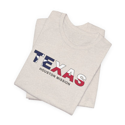 Texas Houston Mission Flag Title T-shirt - Latter-Day Saint LDS Missionary Gift - Book of Mormon