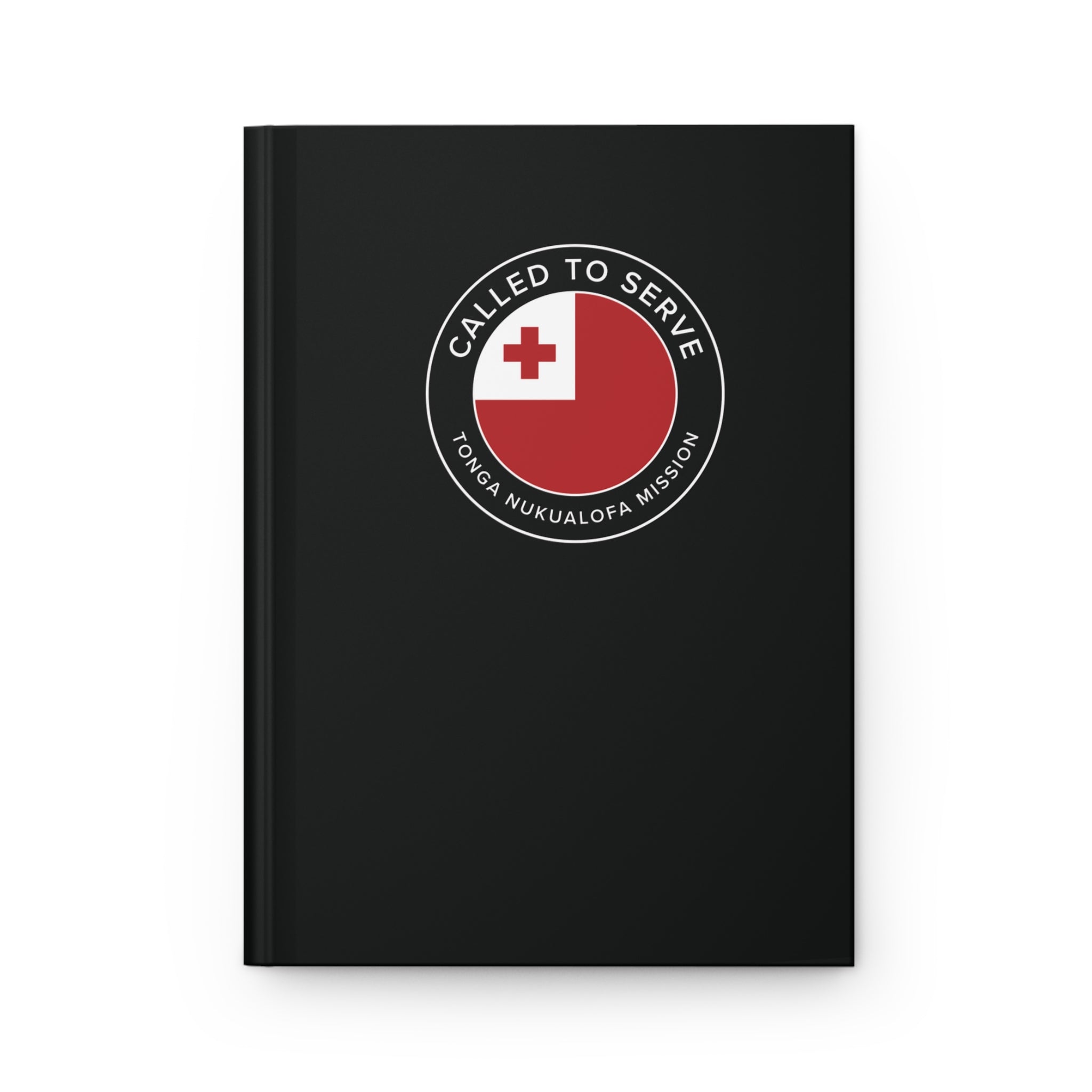 Tonga Nukualofa Mission Circle Flag Called to Serve Black Hardcover Journal Matte - Latter-Day Saint LDS Missionary Gift - Book of Mormon