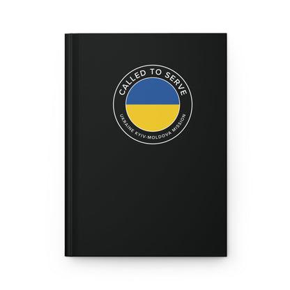 Ukraine Kyiv-Moldova Mission Circle Flag Called to Serve Black Hardcover Journal Matte - Latter-Day Saint LDS Missionary Gift - Book of Mormon