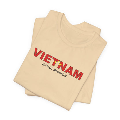 Vietnam Hanoi Mission Flag Title T-shirt - Latter-Day Saint LDS Missionary Gift - Book of Mormon