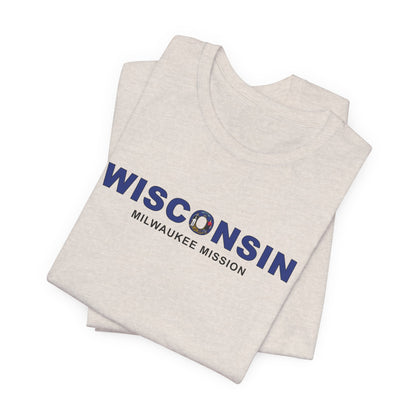 Wisconsin Milwaukee Mission Flag Title T-shirt - Latter-Day Saint LDS Missionary Gift - Book of Mormon